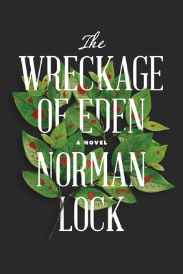 The Wreckage of Eden by Lock, Norman