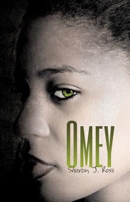 Omey by Ross, Sharon J.