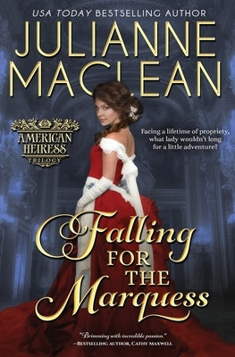Falling for the Marquess by MacLean, Julianne