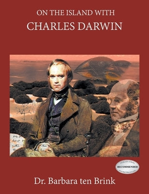 On The Island With Charles Darwin by Ten Brink, Barbara