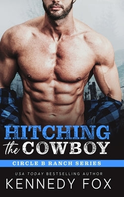 Hitching the Cowboy by Fox, Kennedy
