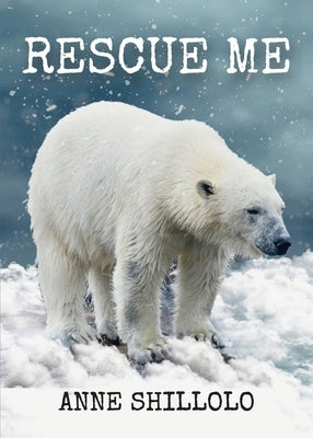Rescue Me by Shillolo, Anne