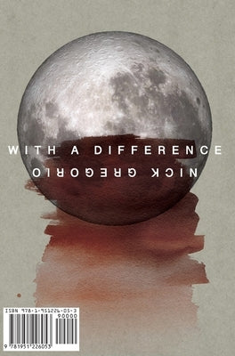 With a Difference - Hardcover by Gregorio, Nick