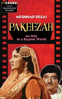 Pakeezah by Desai, Meghnad