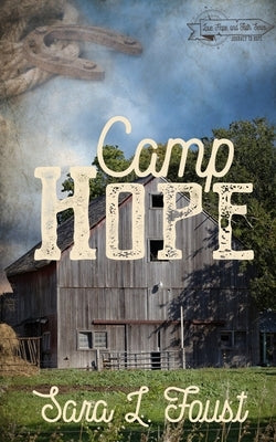 Camp Hope: Journey to Hope by Foust, Sara L.