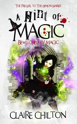 A Hint of Magic by Chilton, Claire