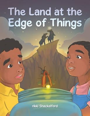 The Land at the Edge of Things by Shackelford, Rikki