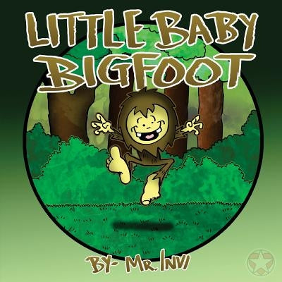 Little Baby Bigfoot by MR Invi