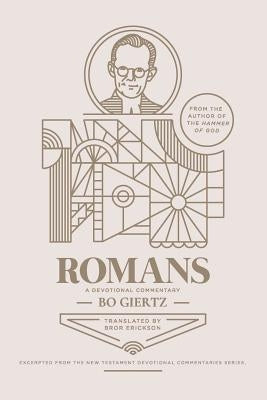 Romans: A Devotional Commentary by Giertz, Bo