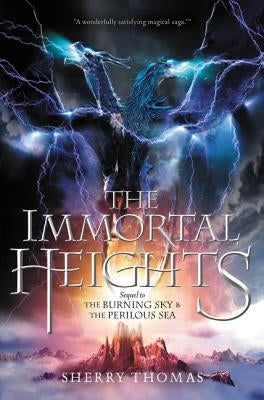 The Immortal Heights by Thomas, Sherry