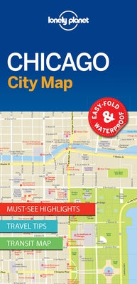 Lonely Planet Chicago City Map 1 by Lonely Planet