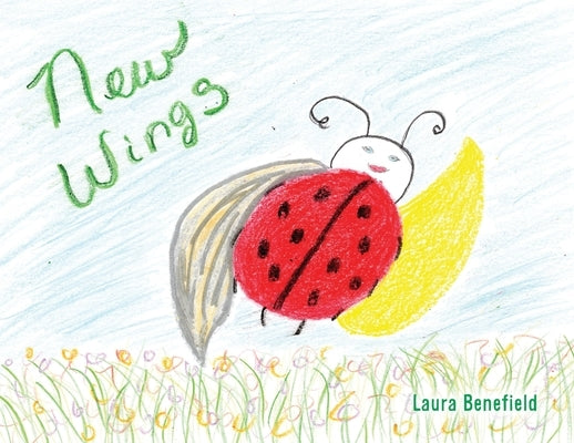 New Wings by Benefield, Laura