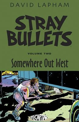 Stray Bullets Volume 2: Somewhere Out West by Lapham, David