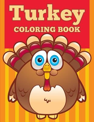 Turkey Coloring Book by N/A