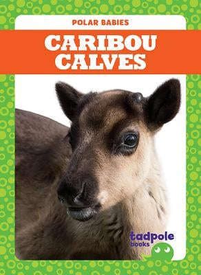 Caribou Calves by Nilsen, Genevieve
