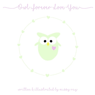 Owl Forever Love You by Ray, Missy