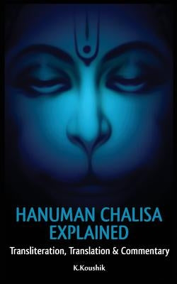 Hanuman Chalisa Explained by K, Koushik