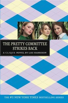 The Pretty Committee Strikes Back by Harrison, Lisi