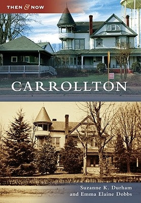 Carrollton by Durham, Suzanne K.
