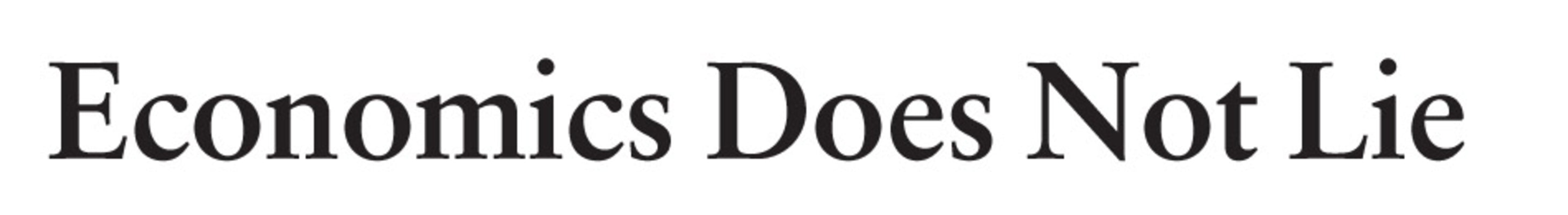 Economics Does Not Lie: A Defense of the Free Market in a Time of Crisis by Sorman, Guy