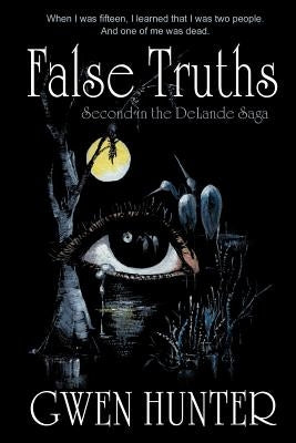 False Truths by Hunter, Gwen