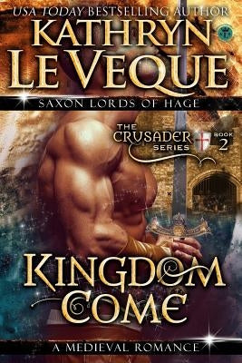Kingdom Come by Le Veque, Kathryn