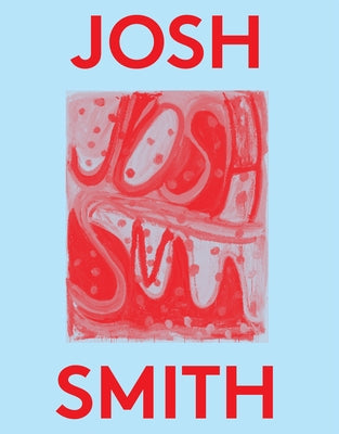 Josh Smith: 2000 Words by Smith, Josh