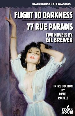 Flight to Darkness / 77 Rue Paradis by Brewer, Gil