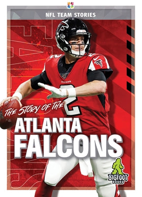 The Story of the Atlanta Falcons by Whiting, Jim