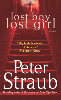 Lost Boy Lost Girl by Straub, Peter