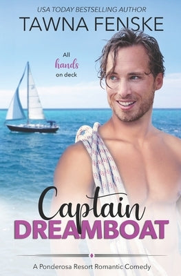 Captain Dreamboat by Fenske, Tawna