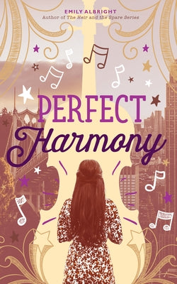 Perfect Harmony by Albright, Emily