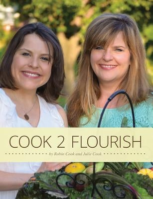 Cook 2 Flourish by Cook, Robin