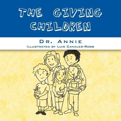 The Giving Children by Dr Annie
