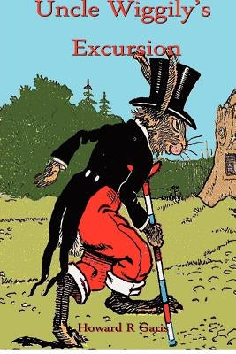 Uncle Wiggily's Excursion by Hartmetz, Richard S.