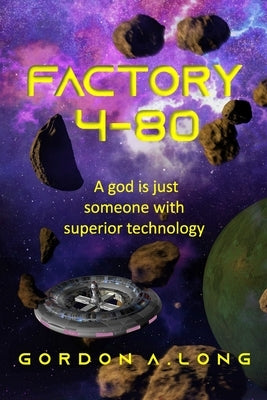Factory 4-80 by Long, Gordon a.