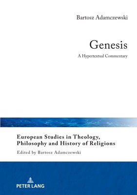 Genesis: A Hypertextual Commentary by Burzynski, Jan