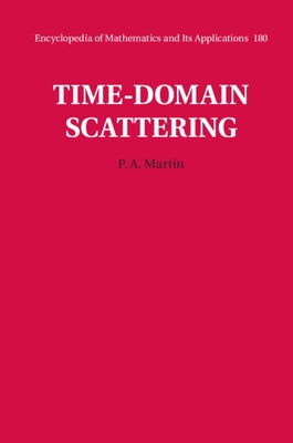 Time-Domain Scattering by Martin, P. A.