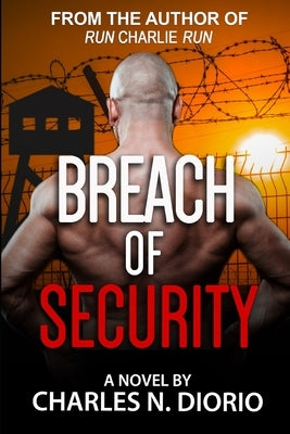 Breach of Security by Diorio, Charles N.