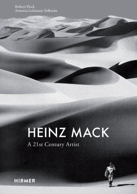 Heinz Mack: A 21st Century Artist by Fleck, Robert