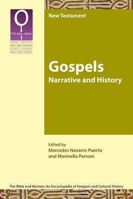 Gospels: Narrative and History by Navarro Puerto, Mercedes