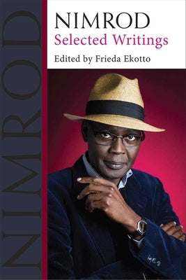 Nimrod: Selected Writings by Ekotto, Frieda
