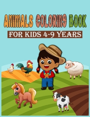 animals coloring book for kids 4-9 years: 65pages coloring book by Smith, Gary