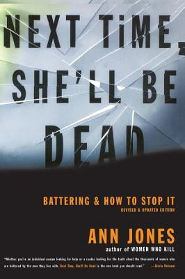 Next Time, She'll Be Dead by Jones