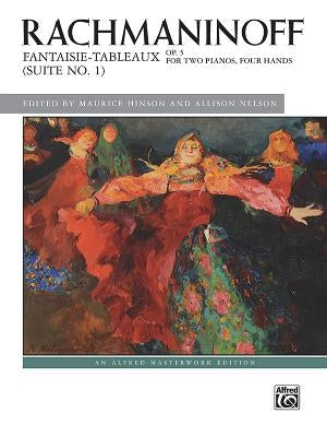 Fantaisie-Tableaux (Suite No. 1), Op. 5: For Two Pianos, Four Hands by Rachmaninoff, Sergei