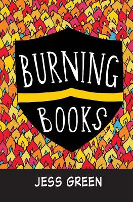 Burning Books by Green, Jess