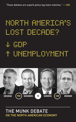 North America's Lost Decade? by Krugman, Paul