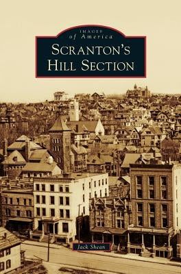 Scranton's Hill Section by Shean, Jack
