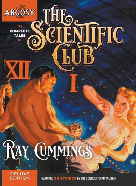 The Complete Tales of the Scientific Club by Cummings, Ray