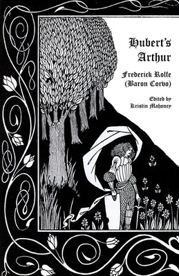 Hubert's Arthur by Rolfe, Frederick